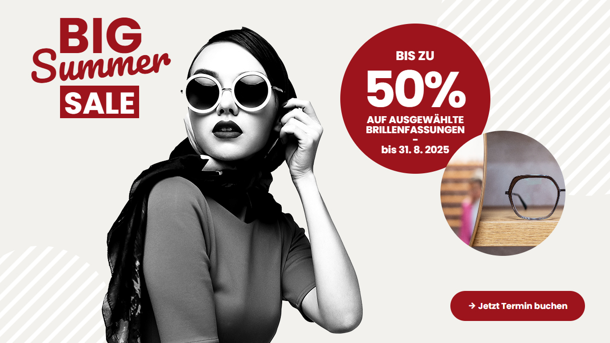 Summer Sale bis zu 50% auf ausgewählte Brillenfassungen bis 31.08.2025